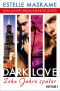 [Dark Love 3.50] • Zehn Jahre später